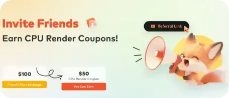 Invite Friends, Earn CPU Render Coupons!	